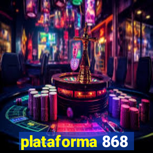 plataforma 868